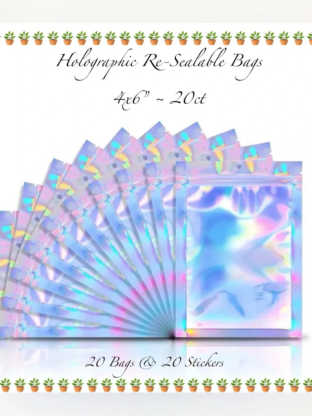 Holographic Re-Sealable Bags 4x6” 20ct~NEW~W/20ct Free Thank you stickers